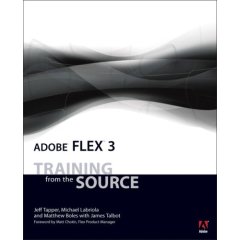 Adobe Flex 3 Training from the Source